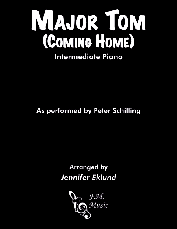 Major Tom (Coming Home) (Intermediate Piano) By Peter Schilling - F.M ...